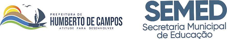 Prefeitura de Humberto de Campos e Secretaria Municipal de Educação